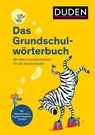 Duden - Das Grundschulwörterbuch - Ulrike Holzwarth-Raether ; Angelika Neidthardt ; Barbara Schneider-Zuschlag - 9783411060917
