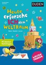 Weltenfänger: Heute erforsche ich den Weltraum - Karolin Küntzel - 9783411702688