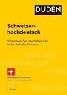Schweizerhochdeutsch - Hans Bickel ; Christoph Landolt - 9783411704187