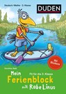 Mein Ferienblock mit Rabe Linus - Fit für die 2. Klasse - Dorothee Raab - 9783411720750