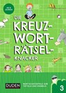 Die Kreuzworträtselknacker - ab 8 Jahren (Band 3) - Janine Eck ; Kristina Offermann - 9783411721054