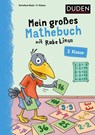 Mein großes Mathebuch mit Rabe Linus - 2. Klasse - Dorothee Raab - 9783411722884
