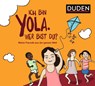 Ich bin Yola. Wer bist du? - Janine Eck - 9783411726547
