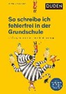 So schreibe ich fehlerfrei in der Grundschule - HOLZWARTH-RAETHER,  Ulrike - 9783411737741