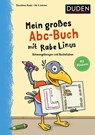 Mein großes Abc-Buch mit Rabe Linus - ab 5 Jahren - Dorothee Raab - 9783411757503