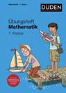 Übungsheft Mathematik - 1. Klasse - Kim Wagner - 9783411762866