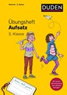 Übungsheft - Aufsatz 2.Klasse - Susanne Mertens - 9783411763009