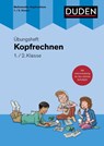 Übungsheft Mathematik - Kopfrechnen 1./2. Klasse - Kim Wagner - 9783411763047