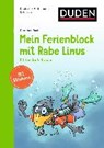 Mein Ferienblock mit Rabe Linus - Fit für die 4. Klasse - RAAB,  Dorothee - 9783411872305