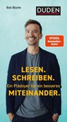 Lesen. Schreiben. Ein Plädoyer für ein besseres Miteinander. - Bob Blume - 9783411914463