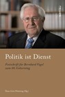 Politik ist Dienst -  - 9783412216474