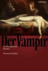 Der Vampir - Thomas M. Bohn - 9783412504175
