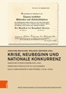 Krise, Neubeginn und nationale Konkurrenz - Joachim Bahlcke ; Roland Gehrke - 9783412533359