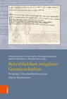 Schriftlichkeit religiöser Gemeinschaften - Johannes Laroche ; Georg Vogeler ; Dominique Stutzmann - 9783412533946
