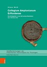 Collegium Amplonianum Erffordense - Ulman Weiß - 9783412534462