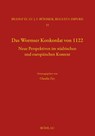 Das Wormser Konkordat von 1122 - Claudia Zey - 9783412535711