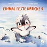 Einmal feste drücken - Sophie Schoenwald - 9783414824875