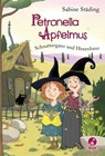 Petronella Apfelmus 06. Schnattergans und Hexenhaus - Sabine Städing - 9783414825148