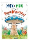 Max und Mux und der Riesenwunschpilz - Sven Schröder - 9783414825636