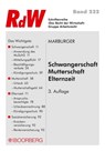 Schwangerschaft - Mutterschaft - Elternzeit - Horst Marburger - 9783415060876