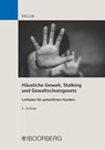 Häusliche Gewalt, Stalking und Gewaltschutzgesetz - Christoph Keller - 9783415077447
