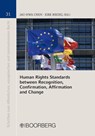 Human Rights Standards between Recognition, Confirmation, Affirmation and Change - Jau-hwa Chen ; Eibe Riedel - 9783415078581