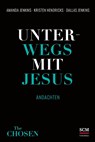 Unterwegs mit Jesus - Dallas Jenkins ; Kristen Hendricks ; Amanda Jenkins - 9783417000443