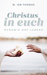 Christus in euch - W. Ian Thomas - 9783417010213