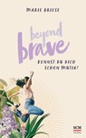 Beyond Brave - Marie Briese - 9783417010237