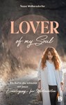 Lover of my soul - Tessa Wolkersdorfer - 9783417010381