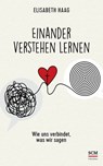 Einander verstehen lernen - Elisabeth Haag - 9783417010398