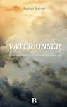 Vater.unser. - Rainer Harter - 9783417010596