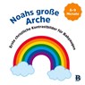 Noahs große Arche -  - 9783417010725