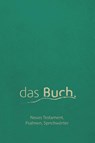 das Buch. Neues Testament, Psalmen, Sprichwörter - Roland Werner - 9783417020052