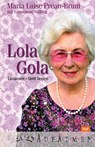 Lola Gola - Maria Prean-Bruni ; Constanze Nolting - 9783417219487