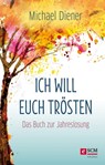 Ich will euch trösten - Michael Diener - 9783417228090
