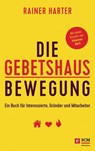 Die Gebetshausbewegung - Rainer Harter - 9783417229059