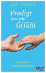 Predigt braucht Gefühl - Arndt Schnepper - 9783417229707