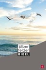 Elberfelder Bibel - Altes und Neues Testament - SCM R.Brockhaus - 9783417229769