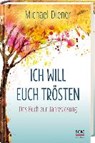 Ich will euch trösten - DIENER,  Michael - 9783417266528