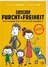 Zwischen Furcht und Freiheit - KÜNKLER,  Tobias ; Faix, Tobias - 9783417268133