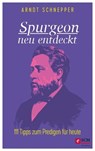 Spurgeon neu entdeckt - Arndt Schnepper - 9783417269994