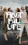 Fruit Full Life - Tobias Teichen ; Christian Rossmanith - 9783417270419