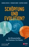 Schöpfung und Evolution? - Barbara Drossel ; Reinhard Junker ; Siegfried Scherer - 9783417271089