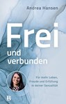 Frei und verbunden - Andrea Hansen - 9783417271522