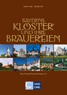 Bayerns Klöster und ihre Brauereien - Monika Uhl André Liebe - 9783418001333