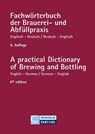 Fachwörterbuch der Brauerei- und Abfüllpraxis englisch-deutsch / deutsch-englisch - Thomas Bühler - 9783418007649