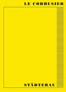 Städtebau - Le Corbusier - 9783421039842