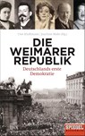 Die Weimarer Republik - Uwe Klußmann ; Joachim Mohr - 9783421046963