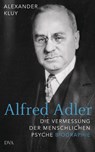 Alfred Adler - Alexander Kluy - 9783421047960